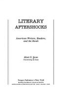 Cover of: Literary aftershocks: American writers, readers, and the bomb