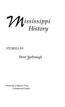 Mississippi history by Steve Yarbrough