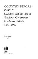 Cover of: Country before party: coalition and the idea of "national government" in modern Britain, 1885-1987