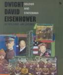 Cover of: Dwight David Eisenhower: soldier and statesman