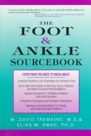 Cover of: foot & ankle sourcebook: everything you need to know