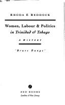 Women, labour & politics in Trinidad & Tobago : a history