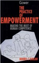 The practice of empowerment : making the most of human competence