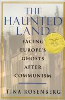 The haunted land by Tina Rosenberg