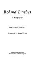 Cover of: Roland Barthes: a biography