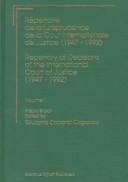 Répertoire de la jurisprudence de la Cour Internationale de Justice (1947-1992) = Repertory of decisions of the International Court of Justice (1947-1992)