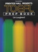 Cover of: The Prentice Hall Regents prep series for the TOEFL test