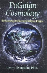 Cover of: PaGaian Cosmology: Re-inventing Earth-based Goddess Religion