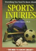 Cover of: Everything you need to know about sports injuries