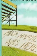 Mick Harte Was Here by Barbara Park
