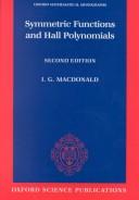 Cover of: Symmetric functions and Hall polynomials by Ian G. Macdonald