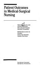 Cover of: Patient outcomes in medical-surgical nursing / Nancy H. Camp, Patricia Iyer