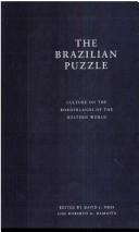 Cover of: The Brazilian puzzle: culture on the borderlands of the Western World