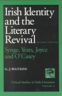 Irish identity and the literary revival by George J. Watson
