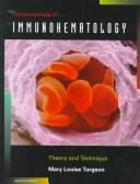 Cover of: Fundamentals of immunohematology: theory and technique