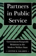 Cover of: Partners in public service: government-nonprofit relations in the modern welfare state