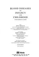 Cover of: Blood diseases of infancy and childhood: in the tradition of C.H. Smith