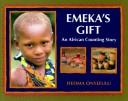 Cover of: Emeka's gift: an African counting story