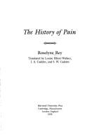 Histoire de la douleur by Roselyne Rey