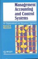 Management accounting and control systems : an organizational and behavioral approach