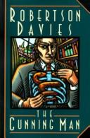 Cover of: The cunning man by Robertson Davies