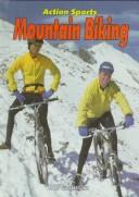 Cover of: Mountain biking by Bill Gutman