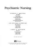 Psychiatric nursing by Norman L. Keltner, Lee Hilyard Schwecke, Carol E. Bostrom