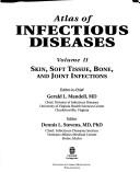 Cover of: Skin, soft tissue, bone, and joint infections by editor-in-chief, Gerald L. Mandell ; editor, Dennis L. Stevens ; developed by Current Medicine, Inc.