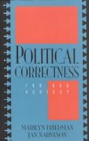 Political correctness : for and against