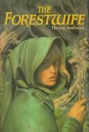 Cover of: The forestwife