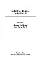Cover of: Industrial policies in the Pacific