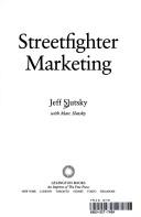 Cover of: Streetfighter marketing by Jeff Slutsky