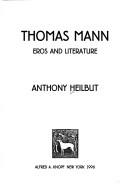 Cover of: Thomas Mann by Anthony Heilbut