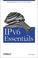 Cover of: IPv6 Essentials