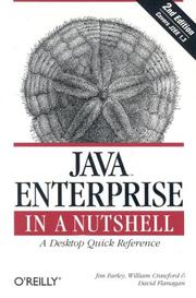 Java enterprise in a nutshell by Jim Farley, David Flanagan, William Crawford, Flanagan, Kris Magnusson