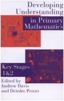 Developing understanding in primary mathematics : key stages 1 & 2