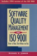 Cover of: Software quality management and ISO 9001: how to make them work for you
