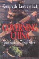 Cover of: Governing China by Kenneth Lieberthal