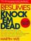 Cover of: Resumes that knock 'em dead