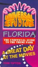 Cover of: Universal Studios, Florida: a great day at the movies