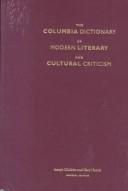 Cover of: The Columbia dictionary of modern literary and cultural criticism by Joseph Childers and Gary Hentzi, general editors.