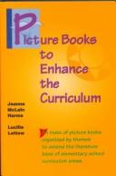 Cover of: Picture books to enhance the curriculum