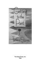 Cover of: Getting to the point by Teresa Stores