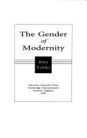 Cover of: The gender of modernity