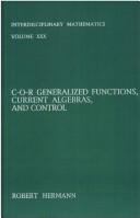 Cover of: C-O-R generalized functions, current algebras, and control