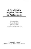A field guide to joint disease in archaeology