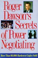 Cover of: Roger Dawson's secrets of power negotiating by Roger Dawson
