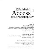 Minimal access coloproctology