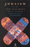 Cover of: Judaism in the New Testament: practices and beliefs