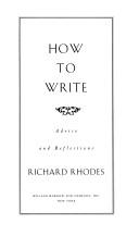 Cover of: How to write: advice and reflections